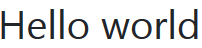 Hello world